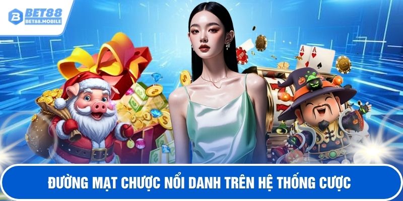 Đường mạt chược nổi danh trên hệ thống cược